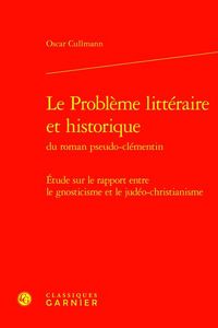 Produktbild: Le Probleme Litteraire et Historique du Roman Pseudo Clementin: