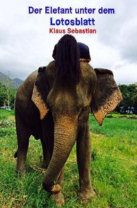 Produktbild: Der Elefant unter dem Lotosblatt
