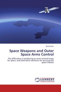 Produktbild: Space Weapons and Outer Space Arms Control