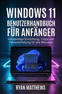 Produktbild: Windows 11 Benutzerhandbuch f&uuml;r Anf&auml;nger