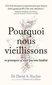 Produktbild: Pourquoi nous vieillissons et pourquoi ce n'est pas une fatalit&eacute;