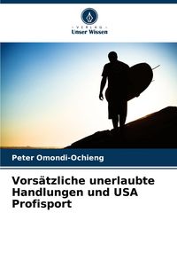 Produktbild: Vors&auml;tzliche unerlaubte Handlungen und USA Profisport