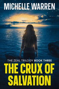 Produktbild: The Crux of Salvation (The Zeal Trilogy, #3)