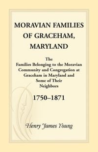 Produktbild: Moravian Families of Graceham, Maryland