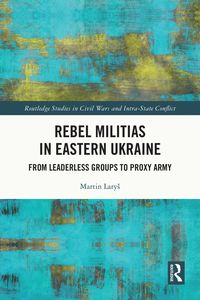 Produktbild: Rebel Militias in Eastern Ukraine