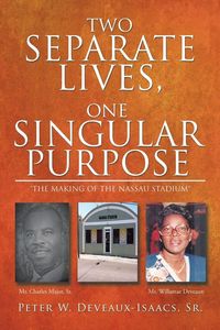 Produktbild: Two Separate Lives, One Singular Purpose