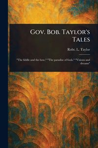 Produktbild: Gov. Bob. Taylor's Tales