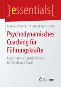 Produktbild: Psychodynamisches Coaching f&uuml;r F&uuml;hrungskr&auml;fte