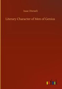 Produktbild: Literary Character of Men of Genius