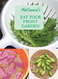 Produktbild: Coward, M: Eat Your Front Garden