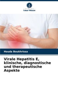 Produktbild: Virale Hepatitis E, klinische, diagnostische und therapeutische Aspekte