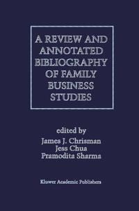Produktbild: A Review and Annotated Bibliography of Family Business Studies
