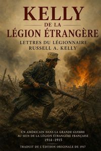Produktbild: Kelly de la L&eacute;gion &eacute;trang&egrave;re