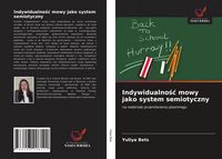 Produktbild: Indywidualno&iquest;&iquest; mowy jako system semiotyczny