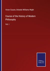 Produktbild: Course of the History of Modern Philosophy