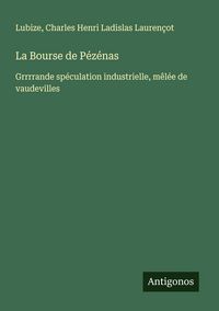 Produktbild: La Bourse de P&eacute;z&eacute;nas