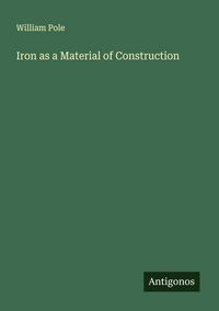 Produktbild: Iron as a Material of Construction
