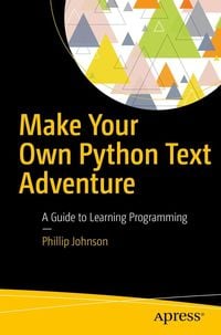 Produktbild: Make Your Own Python Text Adventure