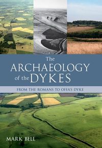 Produktbild: The Archaeology of the Dykes