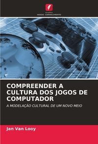 Produktbild: Compreender a Cultura Dos Jogos De Computador