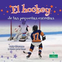 Produktbild: El Hockey de Las Peque&ntilde;as Estrellas (Little Stars Hockey)