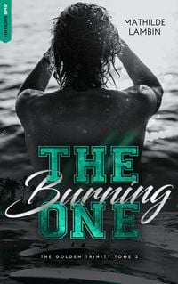 Produktbild: The Golden Trinity, Tome 3 : The Burning one