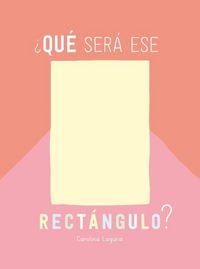 Produktbild: &iquest;Qu&eacute; ser&aacute; ese rect&aacute;ngulo?