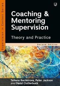 Produktbild: Coaching and Mentoring Supervision: Theory and Practice, 2e