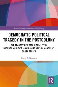 Produktbild: Democratic Political Tragedy in the Postcolony