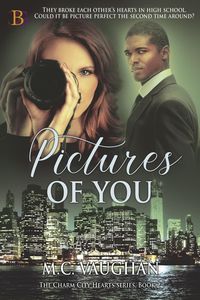 Produktbild: Pictures of You (The Charm City Hearts, #2)