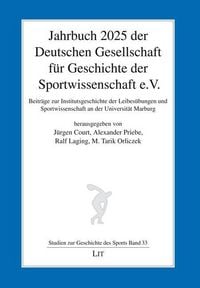 Produktbild: Jahrbuch 2025 der Deutschen Gesellschaft f&uuml;r Geschichte der Sportwissenschaft e.V.