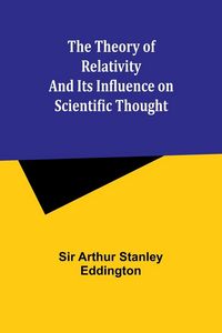 Produktbild: The theory of relativity and its influence on scientific thought