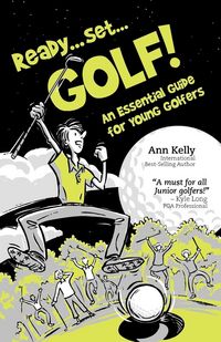 Produktbild: Ready, Set, Golf! an Essential Guide for Young Golfers