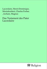 Produktbild: Das Testament des Pater Lacordaire