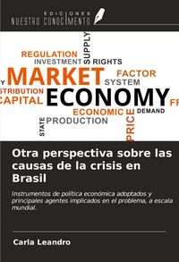 Produktbild: Otra perspectiva sobre las causas de la crisis en Brasil