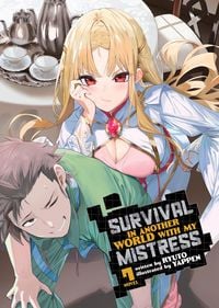 Produktbild: Survival in Another World with My Mistress! (Light Novel) Vol. 7