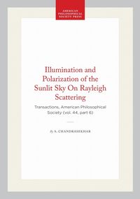 Produktbild: Illumination and Polarization of the Sunlit Sky on Rayleigh Scattering