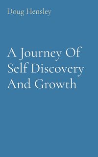 Produktbild: A Journey Of Self Discovery And Growth