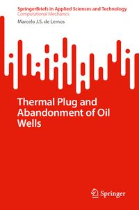 Produktbild: Thermal Plug and Abandonment of Oil Wells