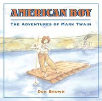 Produktbild: American Boy: The Adventures of Mark Twain