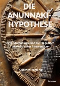 Produktbild: Die Anunnaki-Hypothese