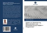 Produktbild: System zur Generierung, Rekonstruktion und Konvertierung von PGEN++-Programmen