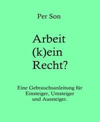 Produktbild: Arbeit (k)ein Recht?