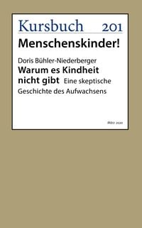 Produktbild: Warum es Kindheit nicht gibt