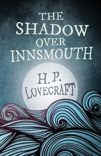 Produktbild: The Shadow Over Innsmouth (Fantasy and Horror Classics)