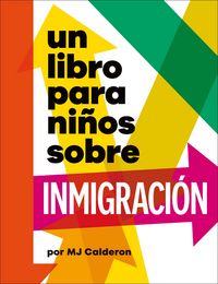 Produktbild: Un Libro Para Ni&ntilde;os Sobre Inmigraci&oacute;n