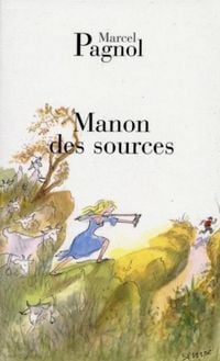 Produktbild: Pagnol, M: Manon des sources