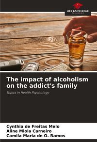 Produktbild: The impact of alcoholism on the addict's family
