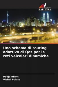 Produktbild: Uno schema di routing adattivo di Qos per le reti veicolari dinamiche