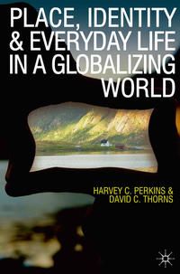 Produktbild: Place, Identity and Everyday Life in a Globalizing World
